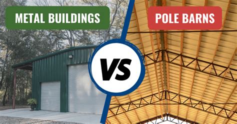 Pole Buildings vs Stick Frame vs Steel Buildings